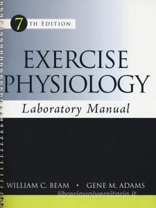 Exercise physiology. Laboratory manual. Ediz. a spirale.pdf