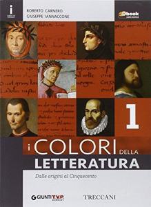 Colori della letteratura. Con Quaderno-Divina Commedia. Per le Scuole superiori. Con e-book. Con espansione online vol.1.pdf