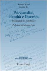 Psicoanalisi, identità e internet. Esplorazioni nel cyberspace.pdf