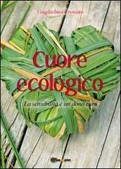 Cuore ecologico. La sensibilità è un dono raro.pdf