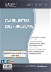 Ebook IVA nel settore edile - immobiliare di SEAC S.P.A. Trento, Francesco D'Alfonso edito da SEAC