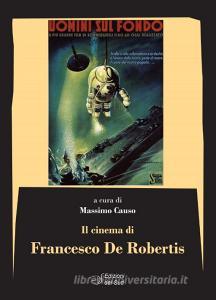 Il cinema di Francesco De Robertis.pdf