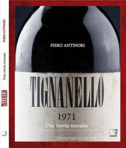 Tignanello. Una storia toscana. Ediz. multilingue.pdf