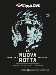 La nuova rotta. Corto Maltese: Sotto il sole di mezzanotte-Equatoria-Il giorno di Tarowean.pdf