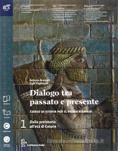 Dialogo fra passato e presente. Per le Scuole superiori. Con e-book. Con espansione online vol.1.pdf