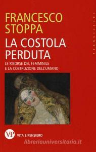 La costola perduta. Le risorse del femminile e la costruzione dellumano.pdf