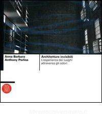 Architetture invisibili. Lesperienza dei luoghi attraverso gli odori.pdf