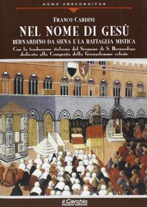 Nel nome di Gesù. Bernardino da Siena e la battaglia mistica.pdf