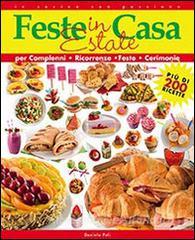 Feste in casa. Estate. Per compleanni, ricorrenze, feste, cerimonie.pdf