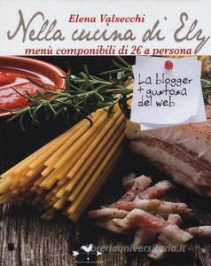 Nella cucina di Ely. Menù componibili di 2 euro a persona.pdf