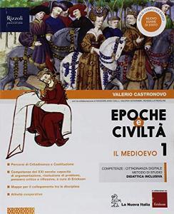 Epoche e civiltà. Con Quaderno. Per la Scuola media. Con ebook. Con espansione online vol.1.pdf