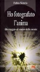 Ho fotografato lanima. Un viaggio al centro della mente.pdf