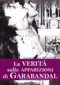 La verità sulle apparizioni di Garabandal.pdf