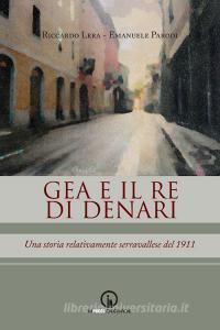 Gea e il re di denari. Una storia relativamente serravallese del 1911.pdf