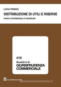 Distribuzione di utili e riserve. Profili patrimoniali e finanziari.pdf