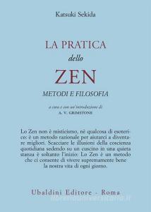 La pratica dello zen. Metodi e filosofia.pdf