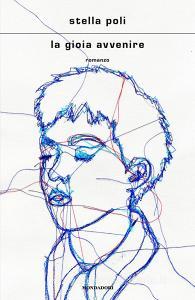 Ebook La gioia avvenire di Poli Stella edito da Mondadori