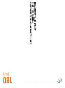 L istituzione invetata. Almanacco Trieste 1971-2010.pdf