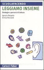 Leggiamo insieme. Strategie e percorsi di lettura.pdf