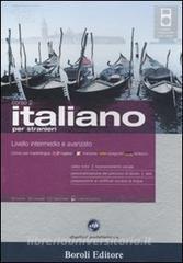 Italiano per stranieri. Livello intermedio e avanzato. Corso 2. Cd Audio e 2 CD-ROM. Con gadget.pdf