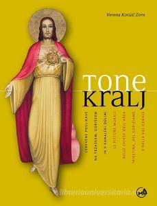 Tone Kralj. Cerkvene poslikave na Trzaskem, Goriskem in v Kanalski dolini-Le pitture murali nelle Chiese dellarea triestina, del goriziano e della val Canale. Ediz..pdf