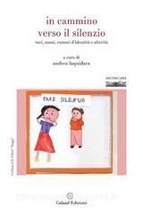 In cammino verso il silenzio. Voci, suoni, rumori didentità e alterità.pdf
