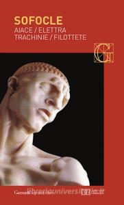 Aiace-Elettra-Trachinie-Filottete. Testo greco a fronte.pdf