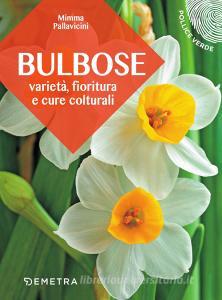 Bulbose. Varietà, fioritura e cure colturali.pdf