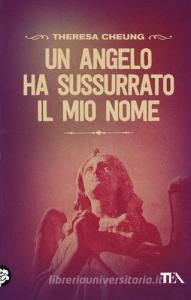 Un angelo ha sussurrato il mio nome.pdf