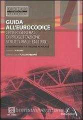 Guida allEurocodice. Criteri generali di progettazione strutturale: EN 1990.pdf