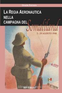 La regia aeronautica nella campagna del Somaliland (3-9 agosto 1940).pdf