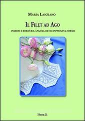 Il filet ad ago. Inserti e bordure, angoli, reti e pippiolini, forme.pdf