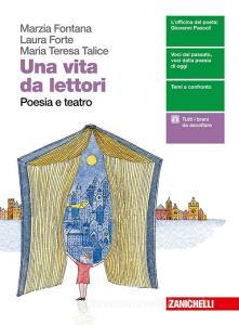 Una vita da lettori. Poesia e teatro. Per le Scuole superiori. Con espansione online.pdf