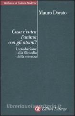 Cosa centra lanima con gli atomi? Introduzione alla filosofia della scienza.pdf