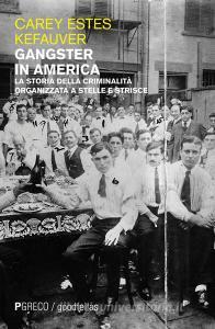 Gangster in America. La storia della criminalità organizzata a stelle e strisce.pdf