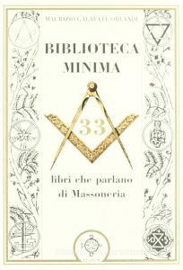 Biblioteca minima. 33 libri che parlano di massoneria.pdf