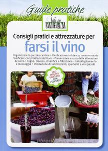 Consigli pratici e attrezzature per farsi il vino.pdf