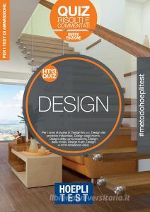 Hoepli Test. Design. Quiz risolti e commentati. Per i corsi di laurea in Design.pdf