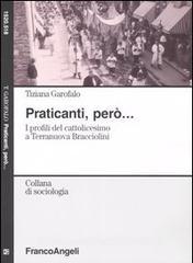 Praticanti, però. I profili del cattolicesimo a Terranuova Bracciolini.pdf