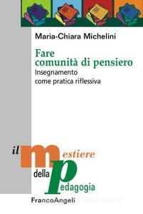 Fare comunità di pensiero. Insegnamento come pratica riflessiva.pdf