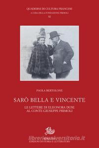 Sarò bella e vincente. Le lettere di Eleonora Duse al conte Giuseppe Primoli.pdf