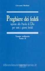 Preghiere dei fedeli ispirate alla Parola di Dio per tutti i giorni feriali vol.2.pdf