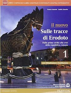 Nuovo sulle tracce di Erodoto. Con Cittadinanza e Costituzione. Per le Scuole superiori. Con e-book. Con espansione online vol.1.pdf