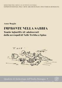 Impronte sulla sabbia. Tombe infantili e di adolescenti dalla necropoli di valle Trebba a Spina.pdf