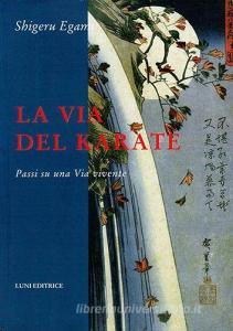La via del karate. Passi su una via vivente.pdf