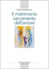 Il matrimonio, sacramento dellamore.pdf