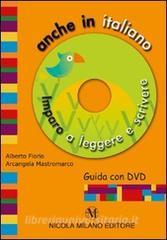 Anche in italiano. Imparo a leggere e scrivere. Con DVD.pdf