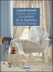 La camera di un bambino. Arredare e decorare.pdf