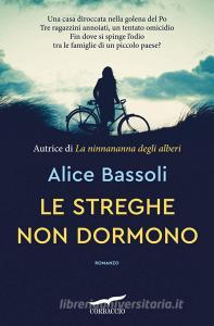 Libro Ebook Le streghe non dormono di Alice Bassoli di Corbaccio