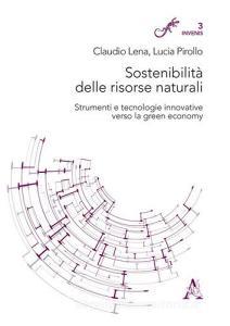 Sostenibilità delle risorse naturali. Strumenti e tecnologie innovative verso la green economy.pdf